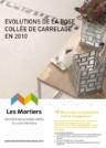 Archives – Mortiers colles – Evolutions pose collée carrelage en 2010